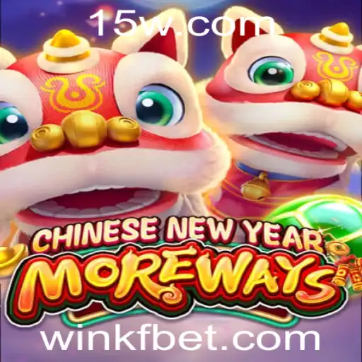 Descubra o Jogo CHINESENEWYEARMOREWAYS: Uma Nova Aventura com KFBet