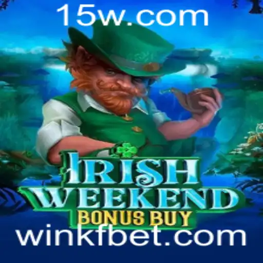 Descubra o Emocionante Mundo de IrishWeekendBonusBuy no KFBet